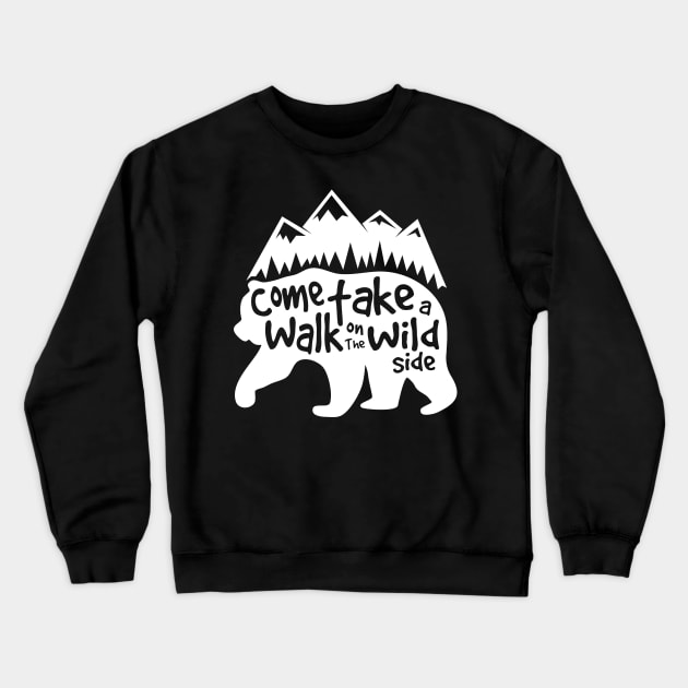 Let's take a walk on the wild side Crewneck Sweatshirt by Scofano